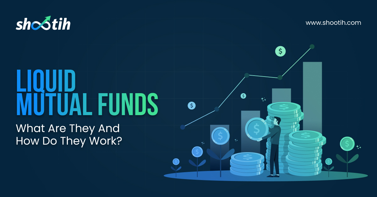 Liquid Mutual Funds - What Are They And How Do They Work?